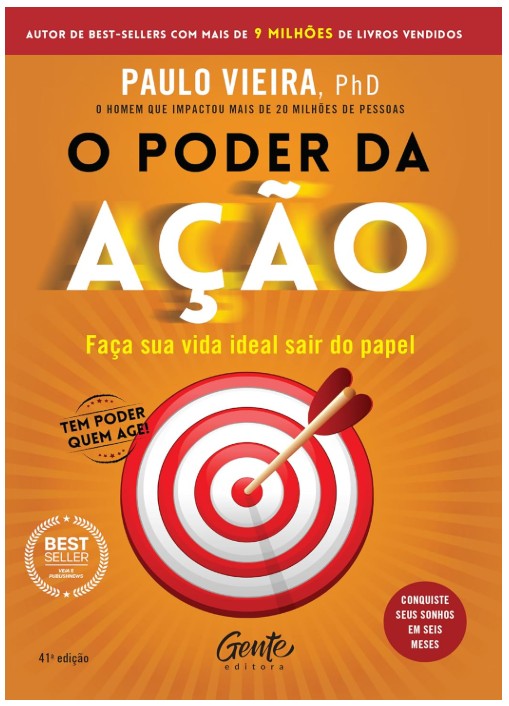 O poder da Ação - Paulo Vieira