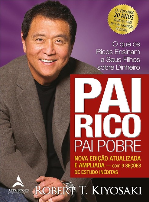 Pai Rico, Pai Pobre - Robert Kiyosaki